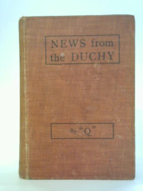 News From the Duchy