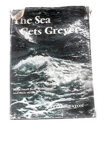 The Sea Gets Greyer 