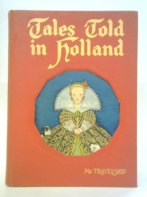 Tales Told in Holland