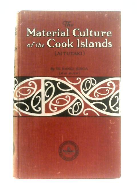 The Material Culture of the Cook Islands (Aitutaki)