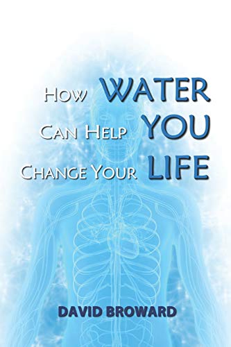 How Water Can Help You Change Your Life
