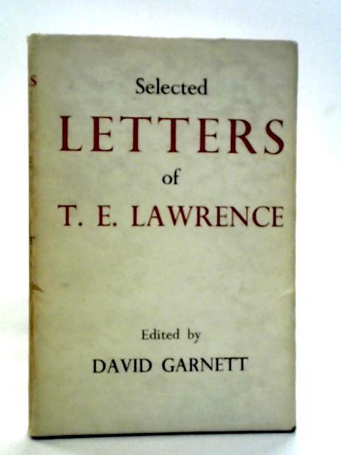 Selected Letters of T.E. Lawrence