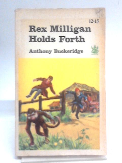 Rex Milligan Holds Forth