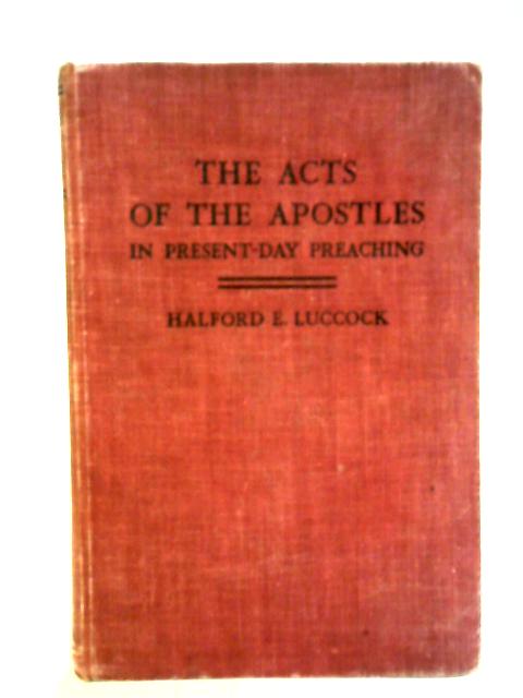 The Acts of the Apostles in Present-Day Preaching