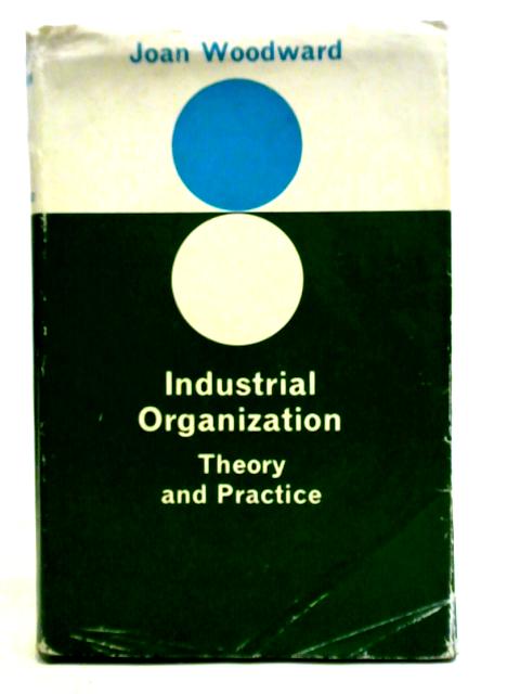 Industrial Organization: Theory and Practice