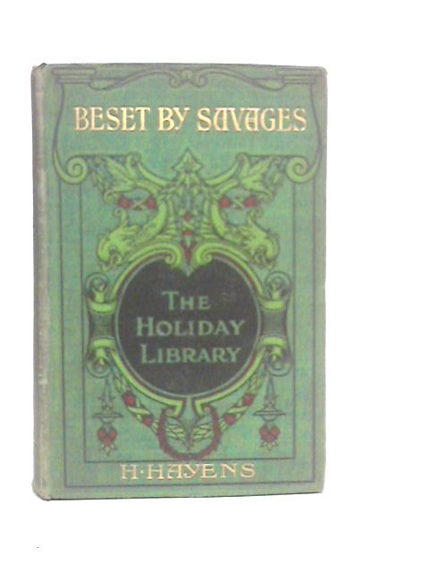 Beset By Savages
