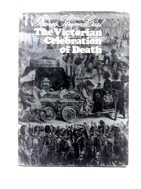 The Victorian Celebration of Death: Architecture and Planning of the 19th Century Necropolis