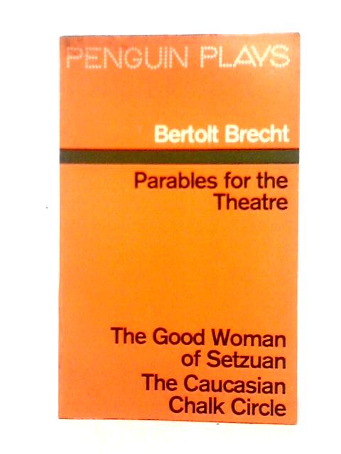 Parables for the Theatre