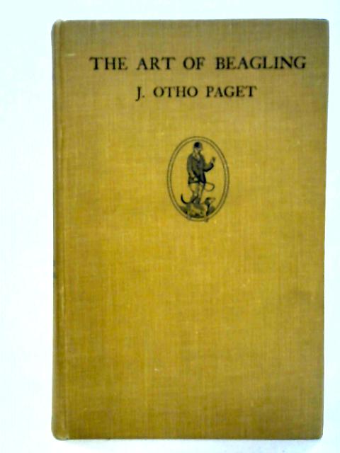 The Art of Beagling: A Practical Handbook on the Sport and Kennel Management