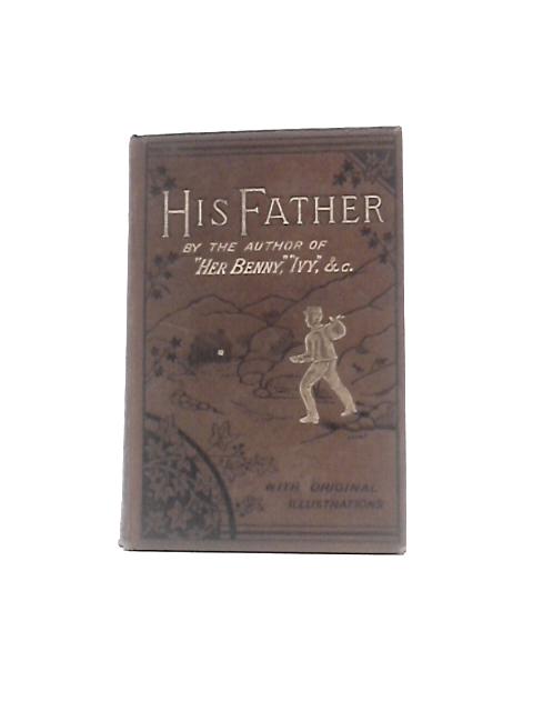 His Father or A Mother's Legacy