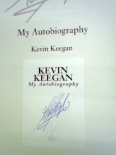 My Autobiography: Kevin Keegan
