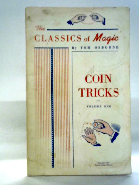 The Classics of Magic: Coin Tricks Volume 1