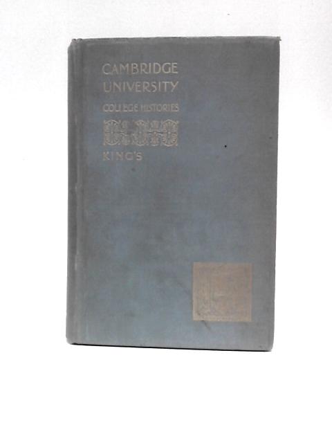 King's College, (College Histories: Cambridge)