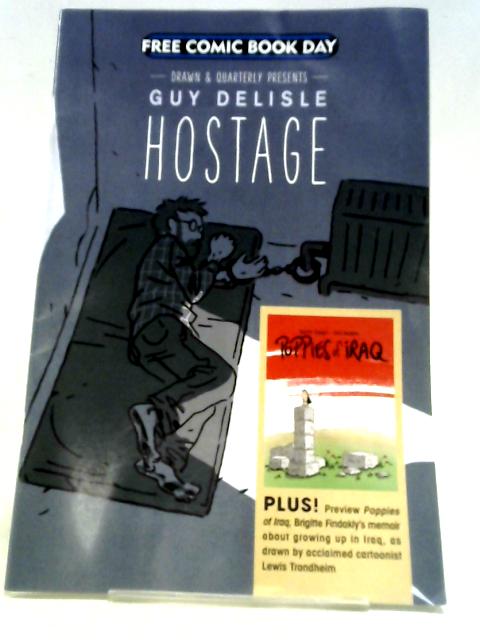 Free Comic Book Day: Drawn & Quarterly Presents - Guy Delisle: Hostage