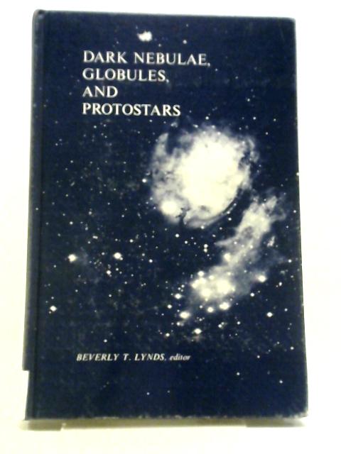Dark Nebulae, Globules, and Protostars