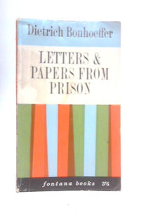 Letters and Papers from Prison 