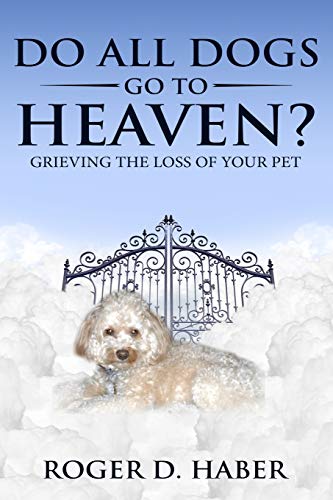 Do All Dogs Go to Heaven?