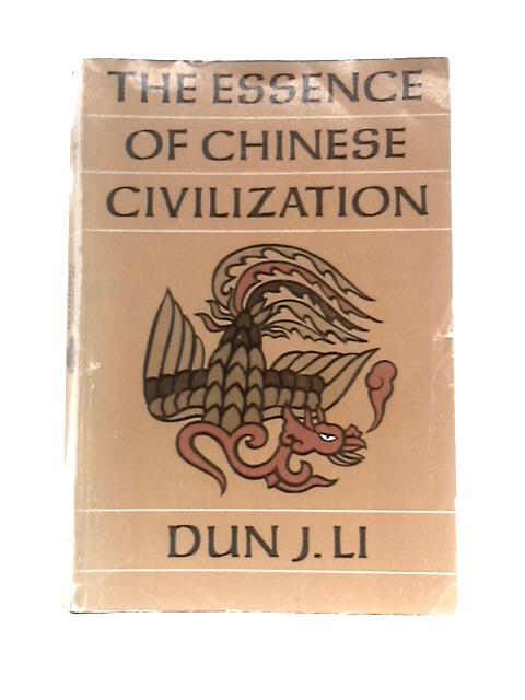 The Essence of Chinese Civilization