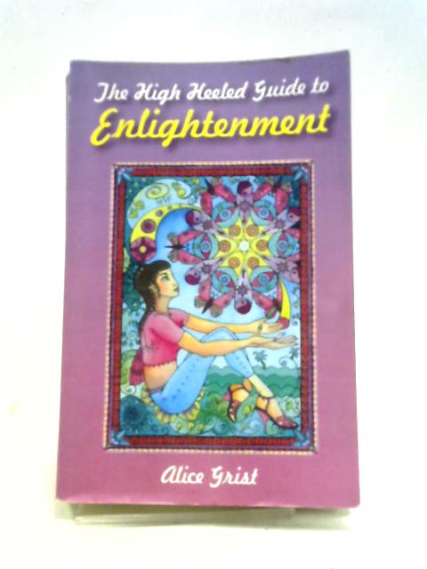 The High Heeled Guide to Enlightenment