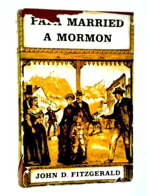 Papa married a Mormon