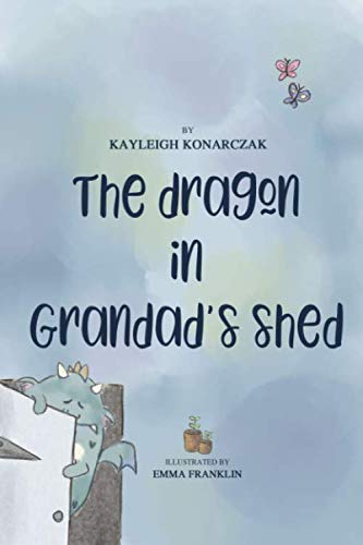 The dragon in Grandad's shed.