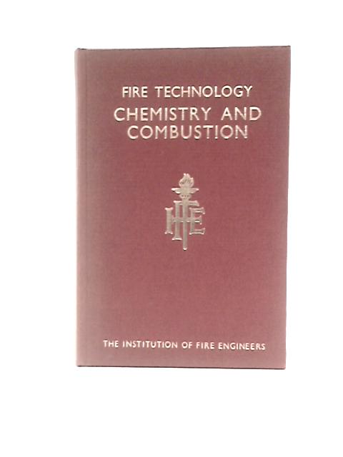 Fire Technology: Chemistry and Combustion