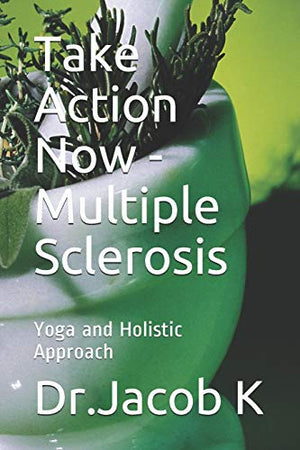 Take Action Now - Multiple Sclerosis
