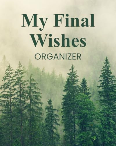 My Final Wishes Organizer