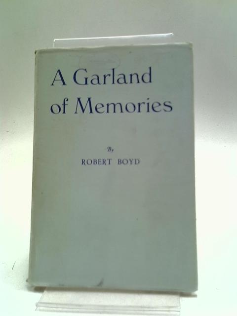 A Garland of Memories