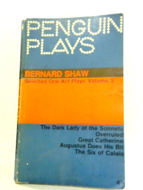Bernard Shaw: Selected One-Act Plays