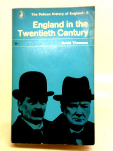 England In The Twentieth Century 1914-63 