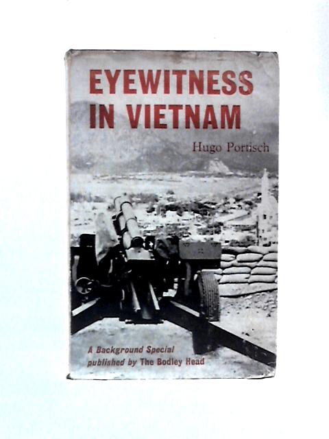 Eyewitness In Vietnam (Background Books, Special Series)