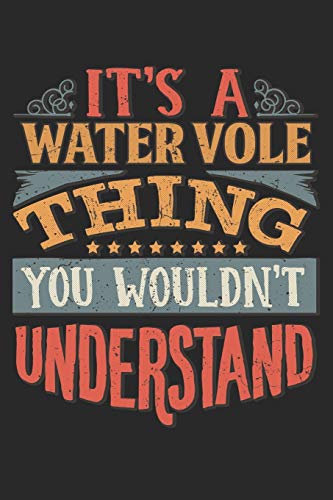 It's A Water Vole Thing You Wouldn't Understand