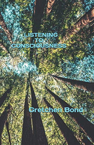 Listening to Consciousness