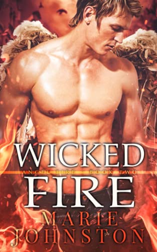 Wicked Fire (The Angel Fire)
