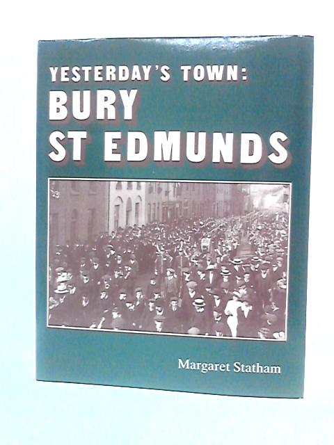 Yesterday's Town: Bury St Edmunds