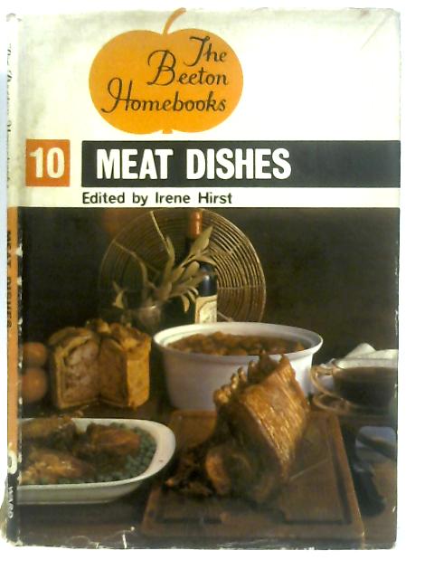 The Beeton Homebooks: 10 Meat Dishes. Beef, Lamb, Mutton, Port, Veal ...
