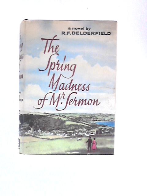 The Spring Madness of Mr. Sermon