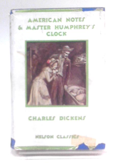 American Notes and Master Humphrey's Clock