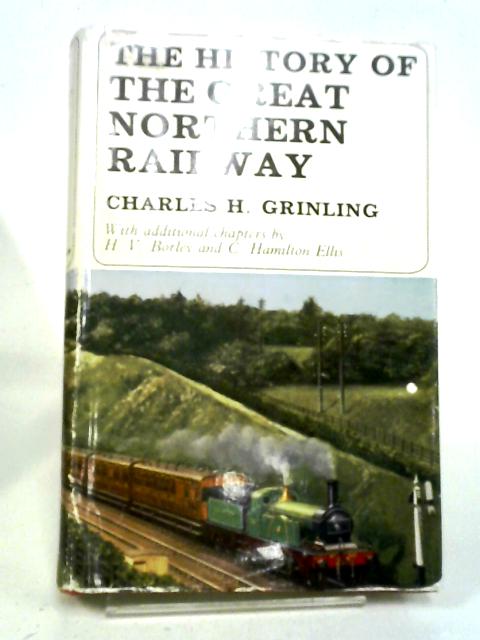 The History Of The Great Northern Railway, 1845-1922