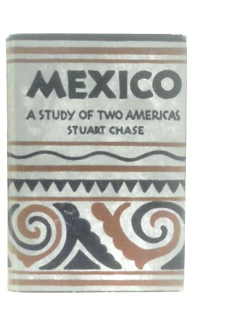 Mexico: A Study of Two Americas