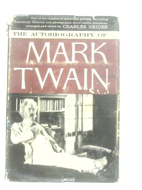 The Autobiography of Mark Twain