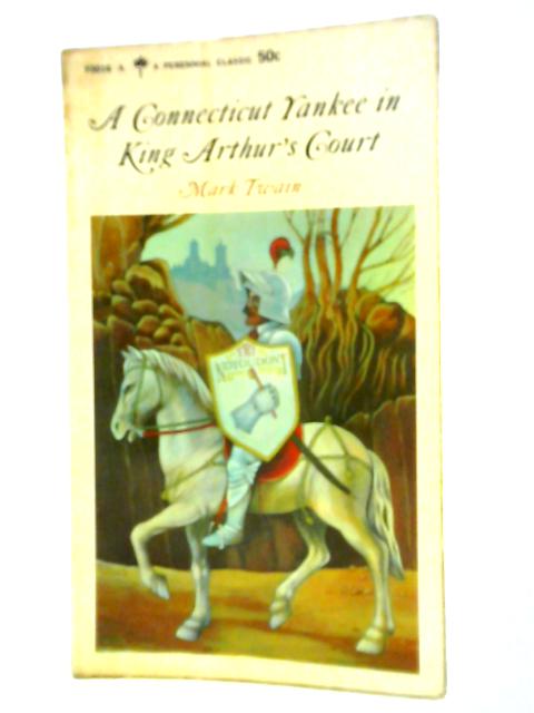A Connecticut Yankee In King Arthur's Court