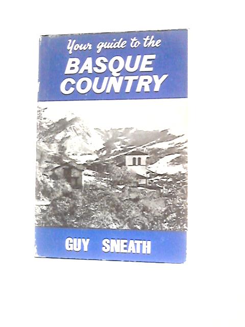 Your Guide to the Basque Country of France and Spain