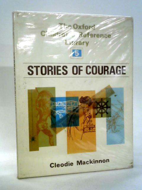 Stories of Courage (Oxford Children's Reference Library)