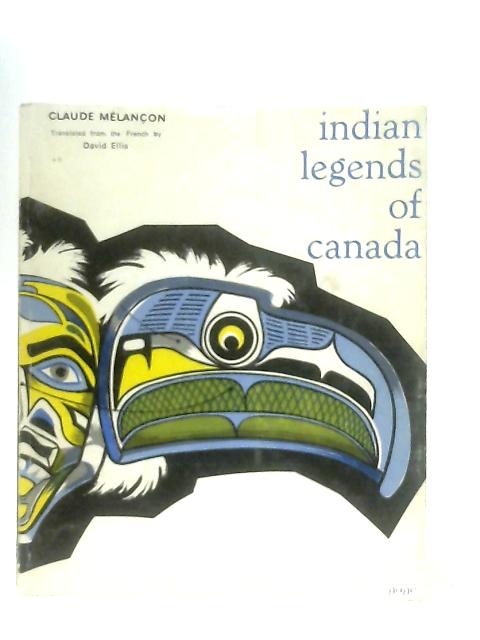 Indian Legends of Canada