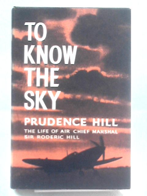 The Life Of Air Chief Marshal Sir Roderic Hill| Old & Rare at World of ...