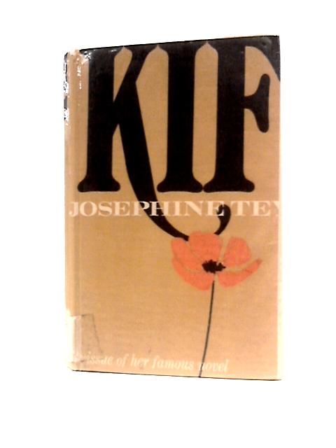 Kif, An Unvarnished History