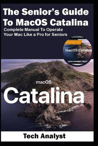 The Senior's Guide to MacOS Catalina