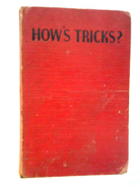How's Tricks?
